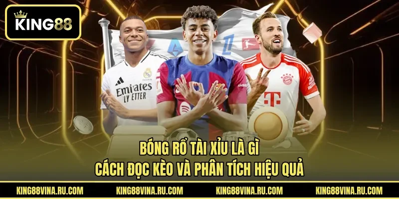 Bóng Rổ Tài Xỉu Là Gì - Cách Đọc Kèo Và Phân Tích Hiệu Quả
