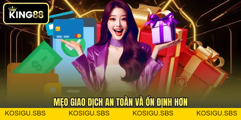 Nạp Tiền KING88 - Cập Nhật Phương Thức Giao Dịch Nhanh