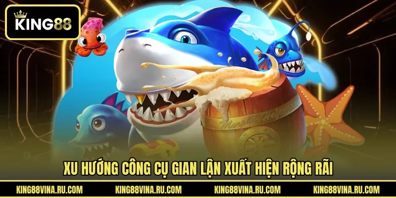 Tool Hack Bắn Cá - Những Rủi Ro Khi Sử Dụng Công Cụ
