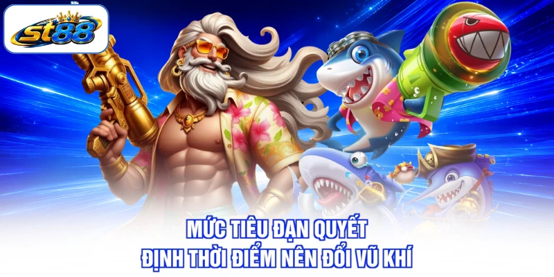 Bắn Cá ST88 Chọn Súng Và Nhận Thưởng Xứng Đáng